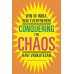 Conquering the Chaos: Win in India, Win Everywhere by ''Ravi Venkatesan''